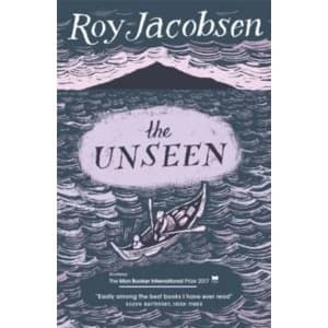 Image of The Unseen: SHORTLISTED FOR THE MAN BOOKER INTERNATIONAL PRIZE 2017 by Roy Jacobsen (Paperback, 2017)