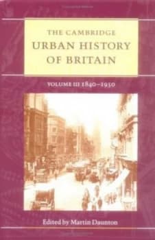 Image of The Cambridge urban history of Britain Vol 3 1840-1950 by Martin Daunton