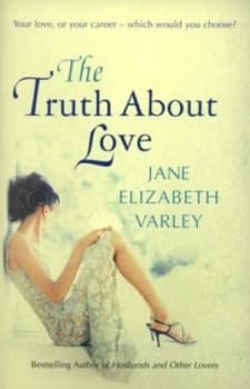 Image of The Truth about Love by Jane Elizabeth Varley Hardback