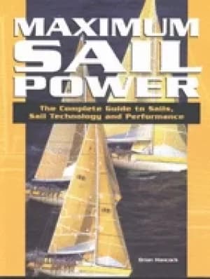 Image of maximum sail power the complete guide to sails sail technology and perform