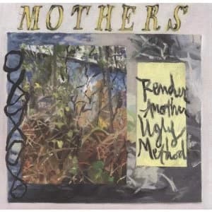 Image of Mothers - RENDER ANOTHER UGLY METHOD Vinyl