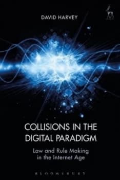 Image of Collisions in the Digital Paradigm by David John Harvey Hardback