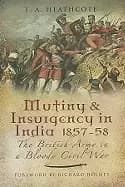 Image of mutiny and insurgency in india 1857 1858 the british army in a bloody civil