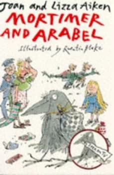 Image of Mortimer and Arabel by Joan Aiken and Lizza Aiken and Quentin Blake Paperback