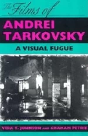 Image of films of andrei tarkovsky a visual fugue