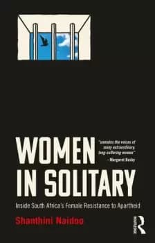 Image of Women in SolitaryInside South Africa's Female Resistance to Apartheid