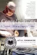 Image of complications a surgeons notes on an imperfect science