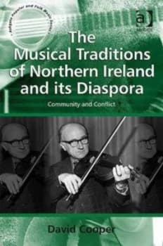 Image of The Musical Traditions of Northern Ireland and Its Diaspora by David Cooper Hardback
