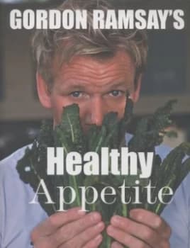 Image of Gordon Ramsays Healthy Appetite by Gordon Ramsay Paperback