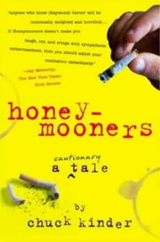 Image of Honeymooners by Chuck Kinder Paperback