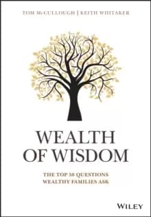 Image of Wealth of Wisdom : The Top 50 Questions Wealthy Families Ask