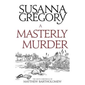 Image of A Masterly Murder : The Sixth Chronicle of Matthew Bartholomew