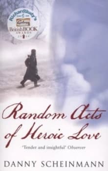 Image of Random Acts of Heroic Love by Danny Scheinmann Paperback