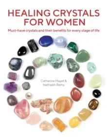 Image of Healing Crystals For Her : Must-have crystals and their benefits for every stage of life