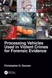 Image of Processing Vehicles Used in Violent Crimes for Forensic Evidence