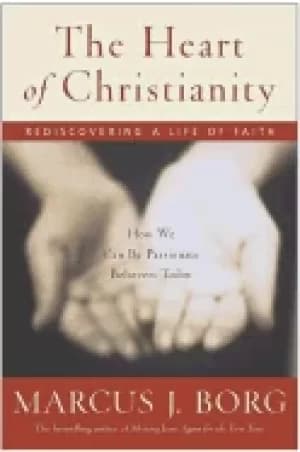 Image of heart of christianity rediscovering a life of faith