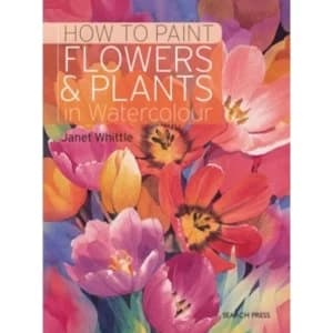 Image of How to Paint Flowers & Plants : In Watercolour