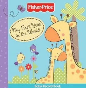 Image of My First Year in the World Record Book Baby Record Book by Fisher-Price Hardback
