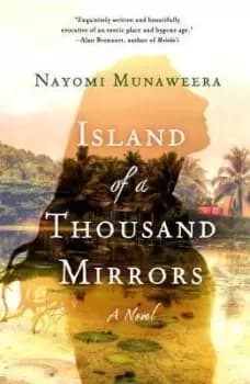 Image of Island of a Thousand Mirrors by Nayomi Munaweera