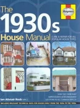 Image of The 1930s House Manual by Ian Alistair Rock and Ian R Macmillan Hardback