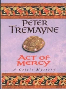 Image of Act of Mercy by Peter Tremayne Paperback