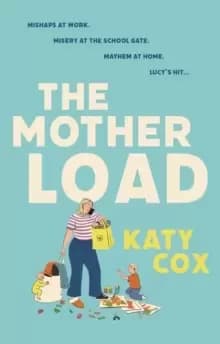 Image of The Mother Load