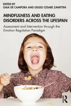 Image of Mindfulness and Eating Disorders across the LifespanAssessment and Intervention through the Emotion Regulation Paradigm