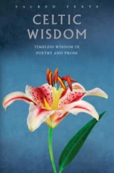 Image of Celtic Wisdom by Gerald Benedict Hardback