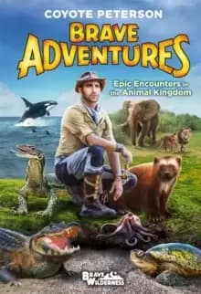 Image of Epic Encounters in the Animal Kingdom (Brave Adventures Vol. 2)