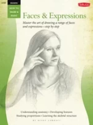 Image of drawing faces and expressions master the art of drawing a range of faces an