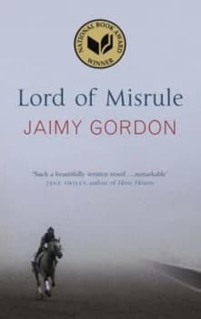 Image of Lord of Misrule by Jaimy Gordon Paperback