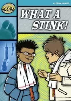Image of What a stink by Alison Hawes
