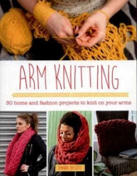 Image of Arm Knitting by Amanda Bassetti Paperback