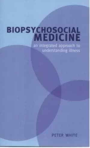 Image of Biopsychosocial medicine by Peter White