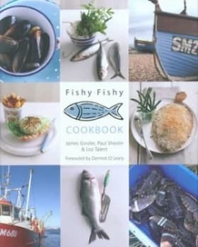 Image of Fishy Fishy Cookbook by James Ginzler and Paul Shovlin and Loz Talent Hardback