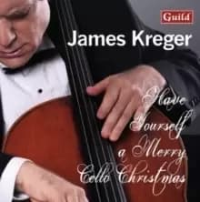 Image of James Kreger: Have Yourself a Merry Cello Christmas