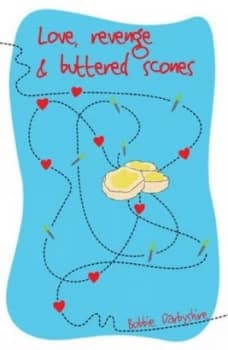 Image of Love Revenge and Buttered Scones by Bobbie Darbyshire Paperback