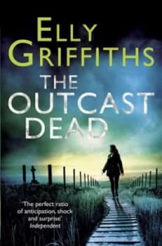Image of The Outcast Dead by Elly Griffiths Paperback