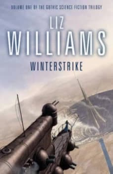 Image of Winterstrike by Liz Williams Hardback