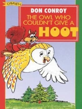 Image of The Owl Who Couldnt Give a Hoot by Don Conroy Book