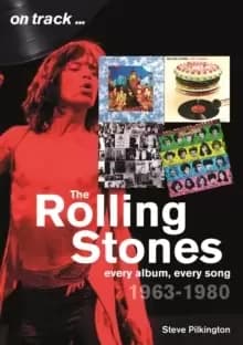 Image of The Rolling Stones 1963-1980 - On Track : Every Album, Every Song