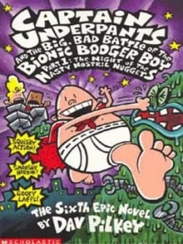 Image of Captain Underpants and the Big Bad Battle of the Bionic Booger Boy by Dav Pilkey Paperback