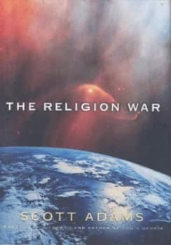 Image of The Religion War by Scott Adams Hardback