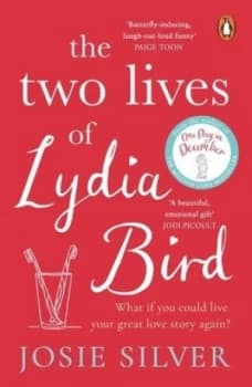 Image of The two lives of Lydia Bird by Josie Silver