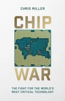 Image of Chip War : The Fight for the World's Most Critical Technology