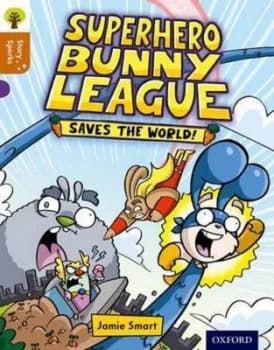 Image of Superhero Bunny League Saves the World by Jamie Smart Book