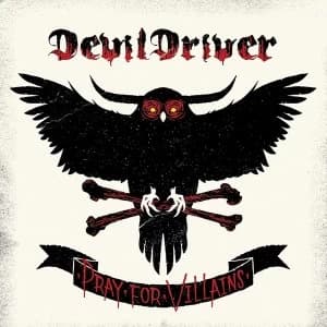 Image of Devildriver - Pray For Villains Vinyl
