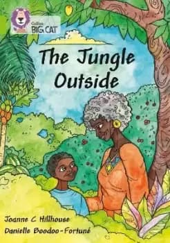 Image of The Jungle Outside by Joanne Hillhouse