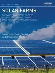 Image of Solar Farms The Earthscan Expert Guide to Design and Construction of Utility-scale Photovoltaic Systems