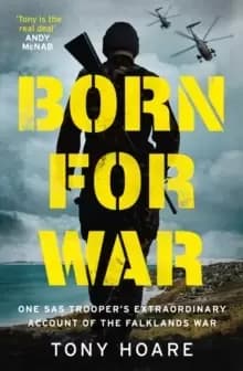 Image of Born For War : One SAS Trooper's Extraordinary Account of the Falklands War